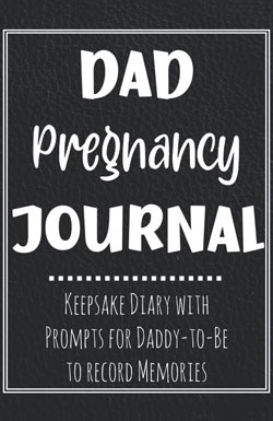 Dad's Pregnant Too: Expectant fathers, expectant mothers, new dads